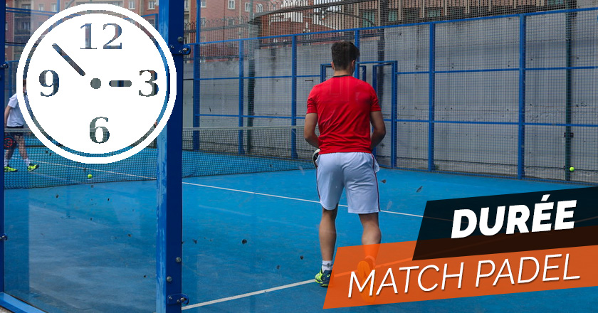 Combien de temps dure un match de padel ?