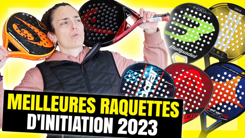 Meilleures raquettes de padel d’initiation 2023, les meilleures pour les débutants