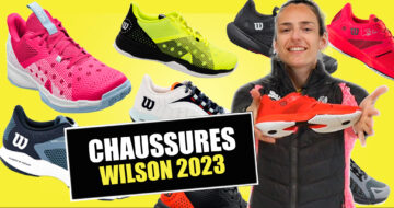 Nouvelles chaussures de padel Wilson, collection Bela et Hurakn 2023