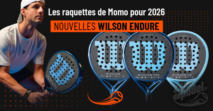 Wilson Endure Pro 2026 : tout sur la nouvelle gamme de raquettes padel Wilson Padel 2026 et ses caractéristiques clés.