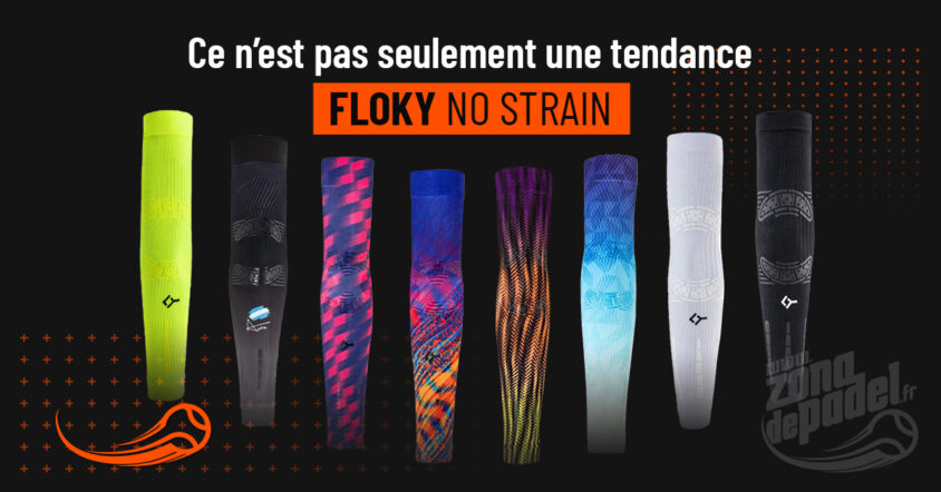 Floky No Strain : qu&rsquo;est-ce que les manches pour le padel et pourquoi Agustín Tapia les utilise-t-il ?